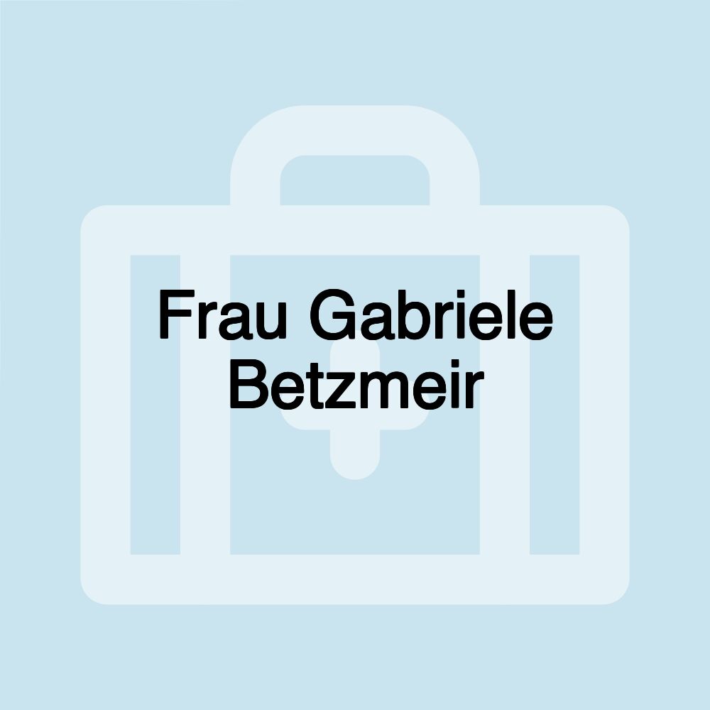 Frau Gabriele Betzmeir