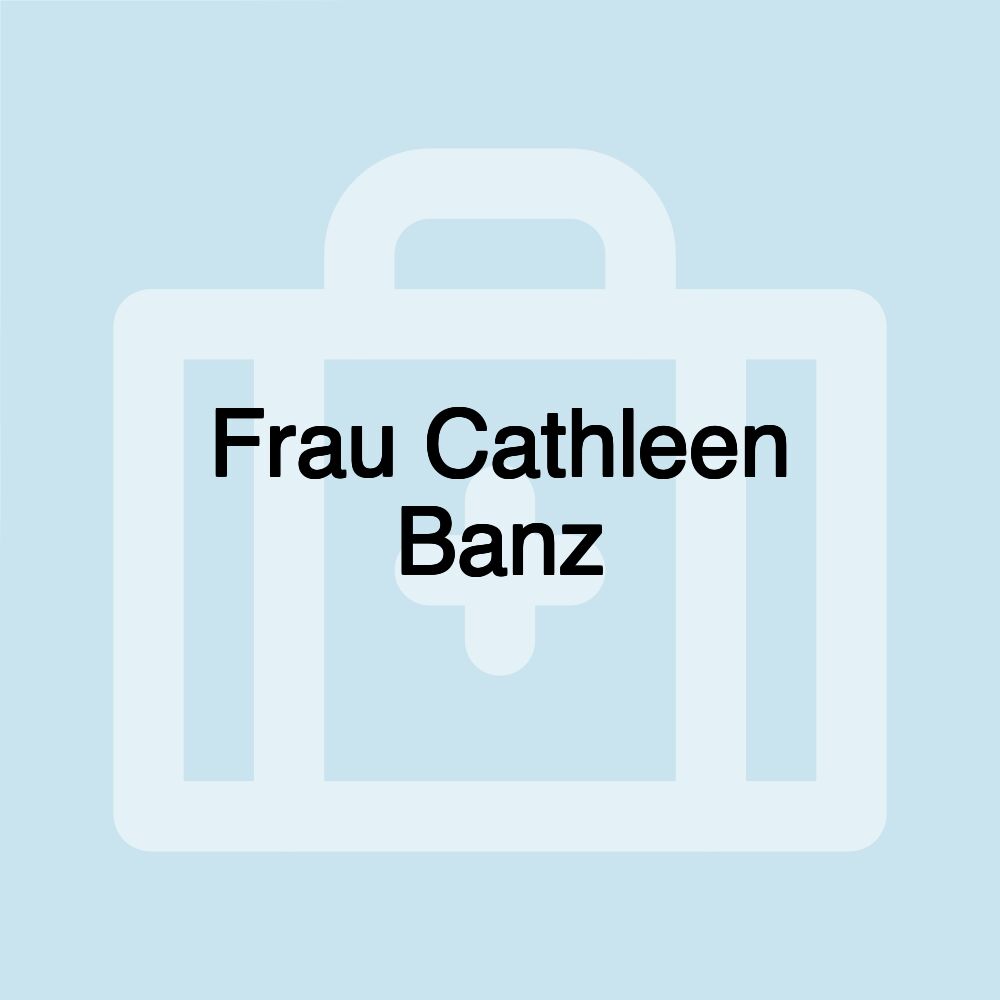 Frau Cathleen Banz