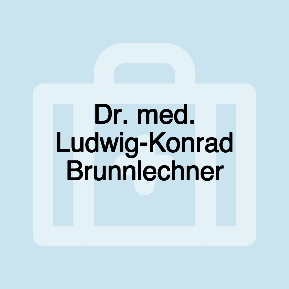 Dr. med. Ludwig-Konrad Brunnlechner