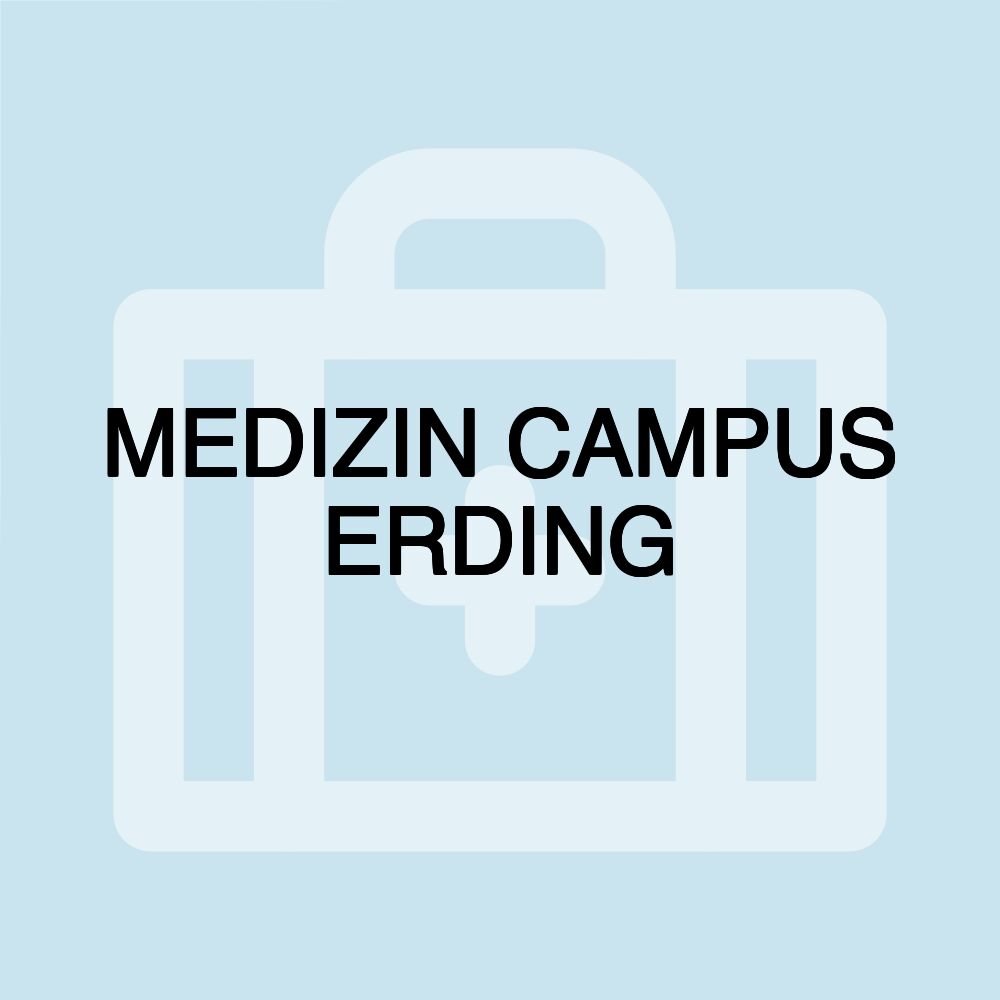 MEDIZIN CAMPUS ERDING