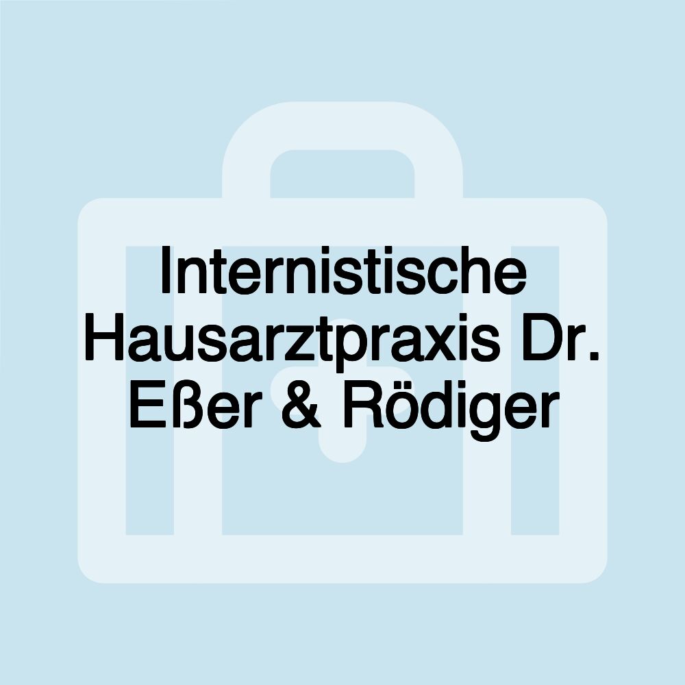 Internistische Hausarztpraxis Dr. Eßer & Rödiger