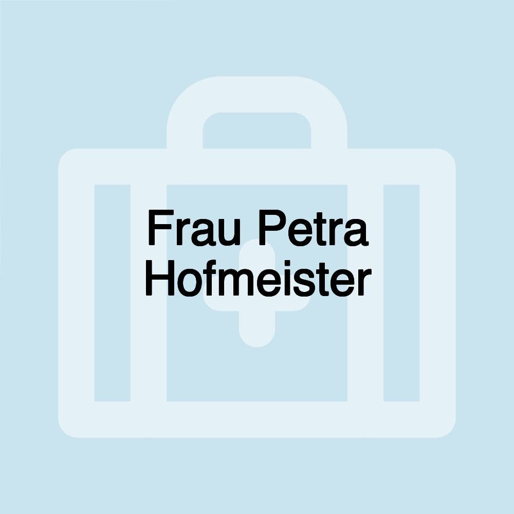 Frau Petra Hofmeister