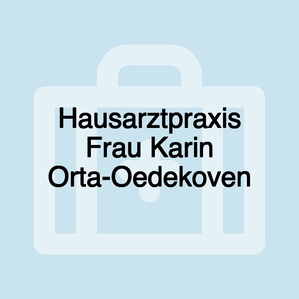 Hausarztpraxis Frau Karin Orta-Oedekoven