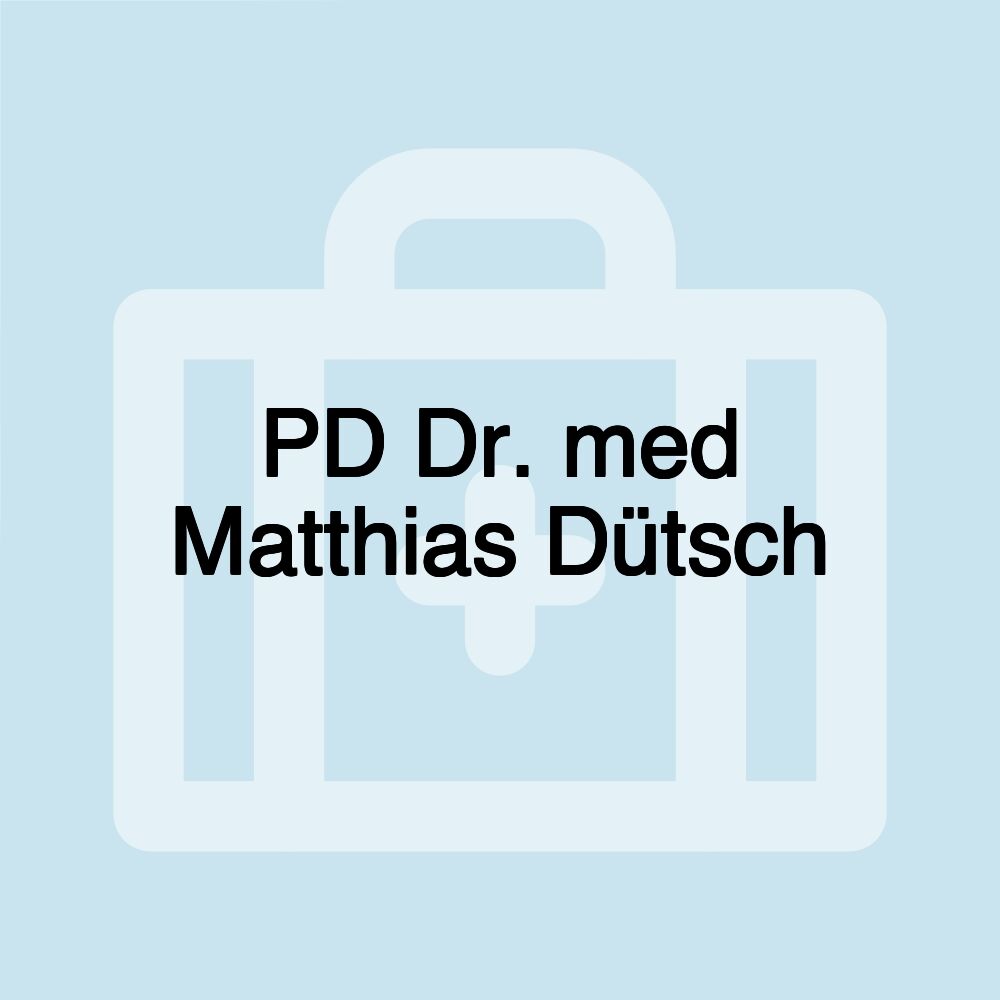 PD Dr. med Matthias Dütsch