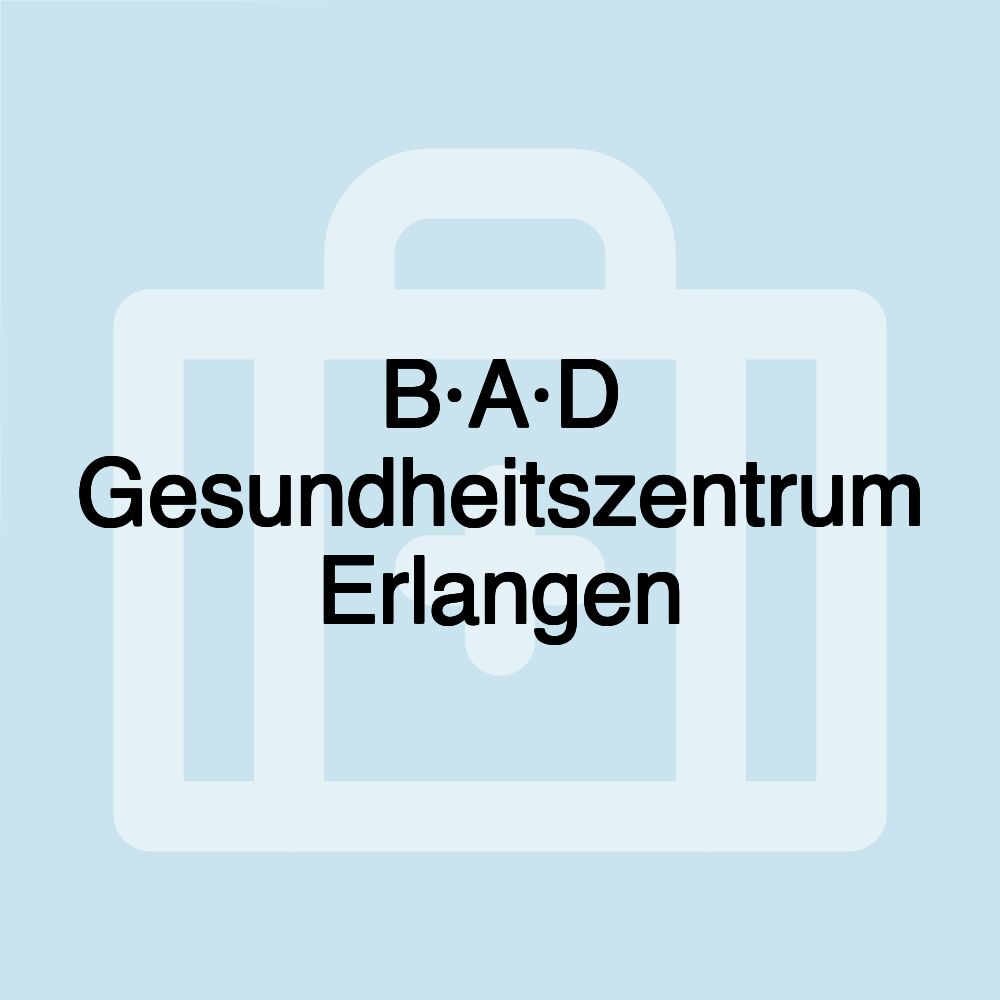 B·A·D Gesundheitszentrum Erlangen