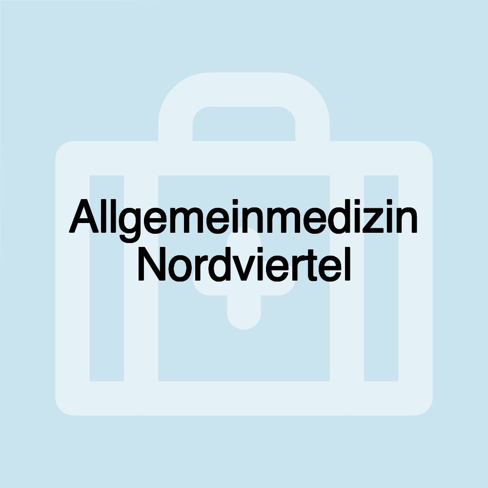 Allgemeinmedizin Nordviertel