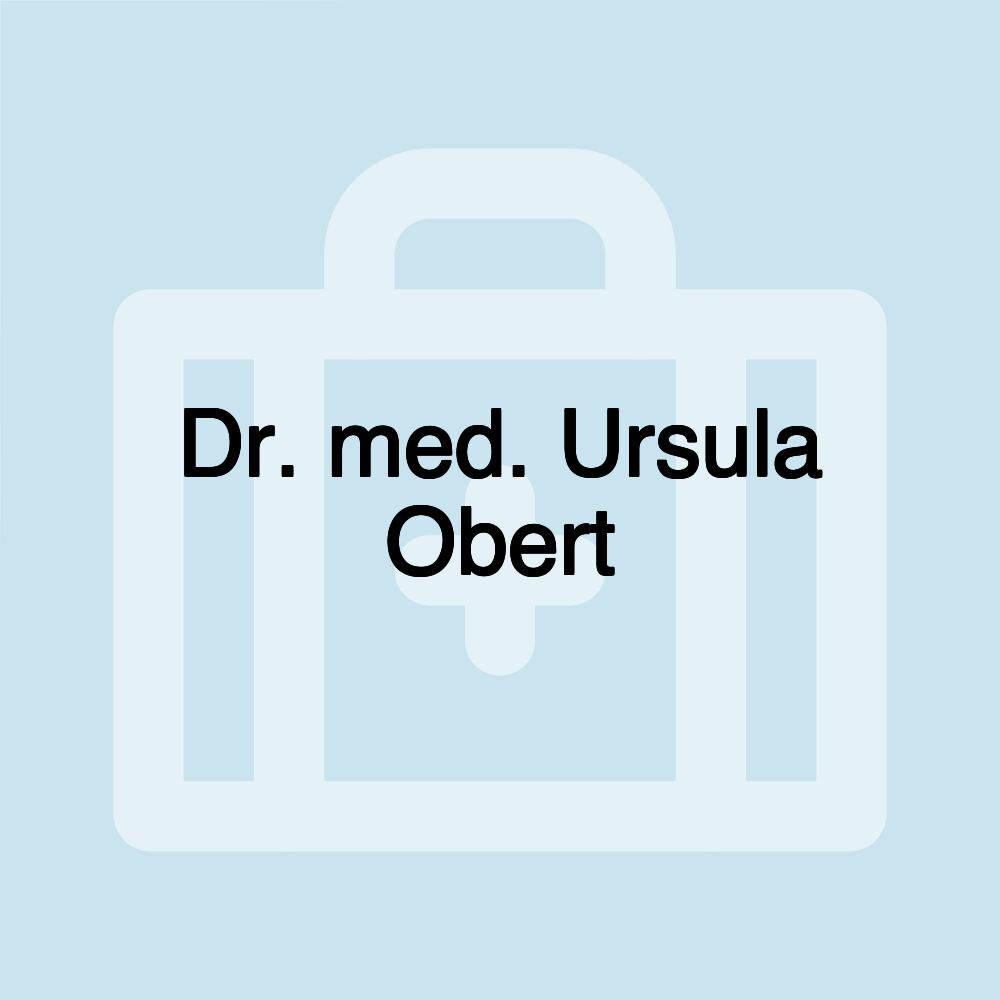 Dr. med. Ursula Obert