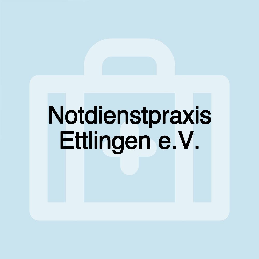 Notdienstpraxis Ettlingen e.V.