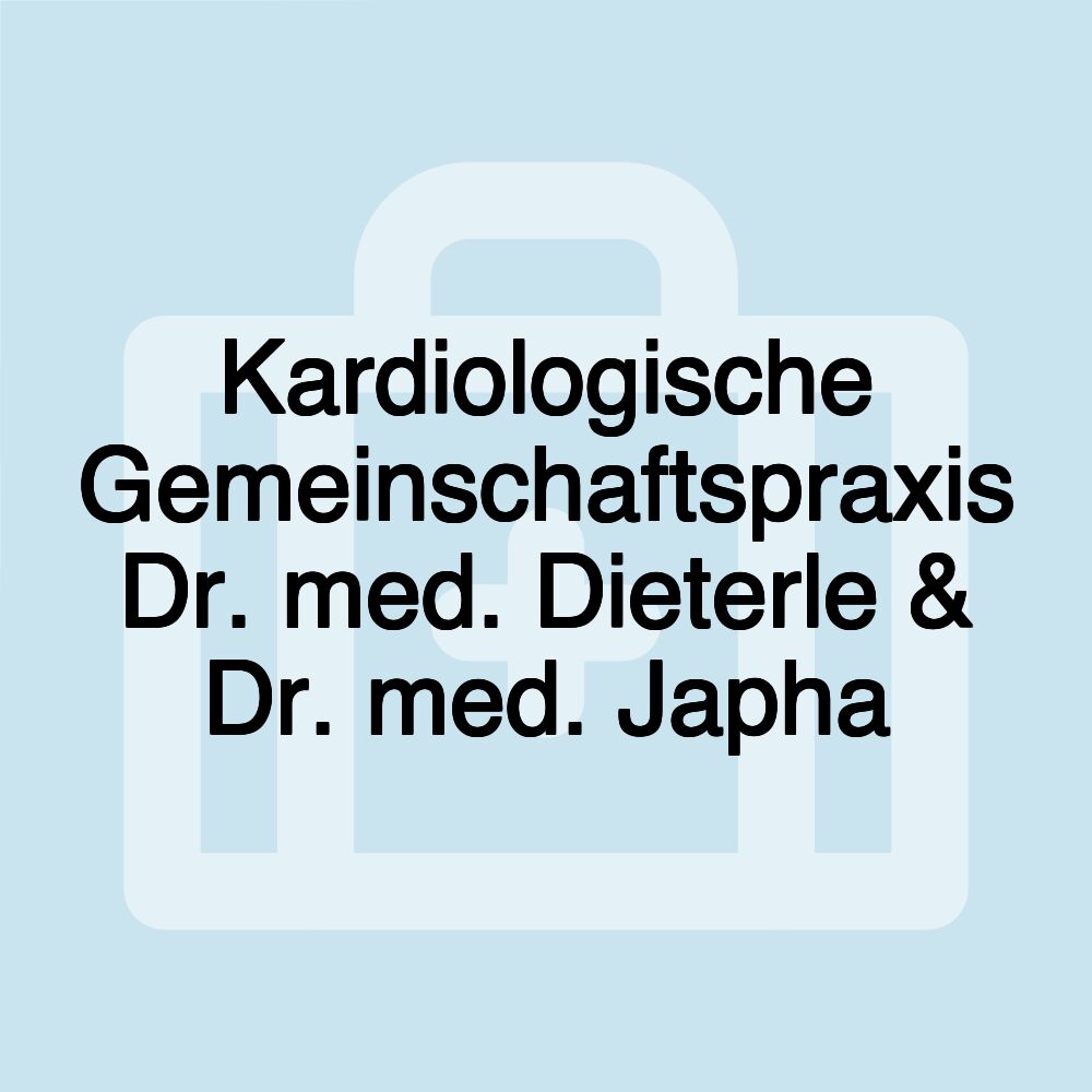 Kardiologische Gemeinschaftspraxis Dr. med. Dieterle & Dr. med. Japha