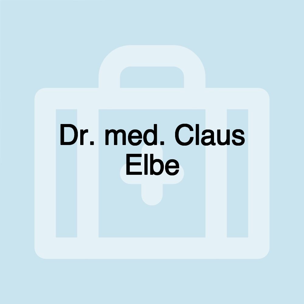 Dr. med. Claus Elbe