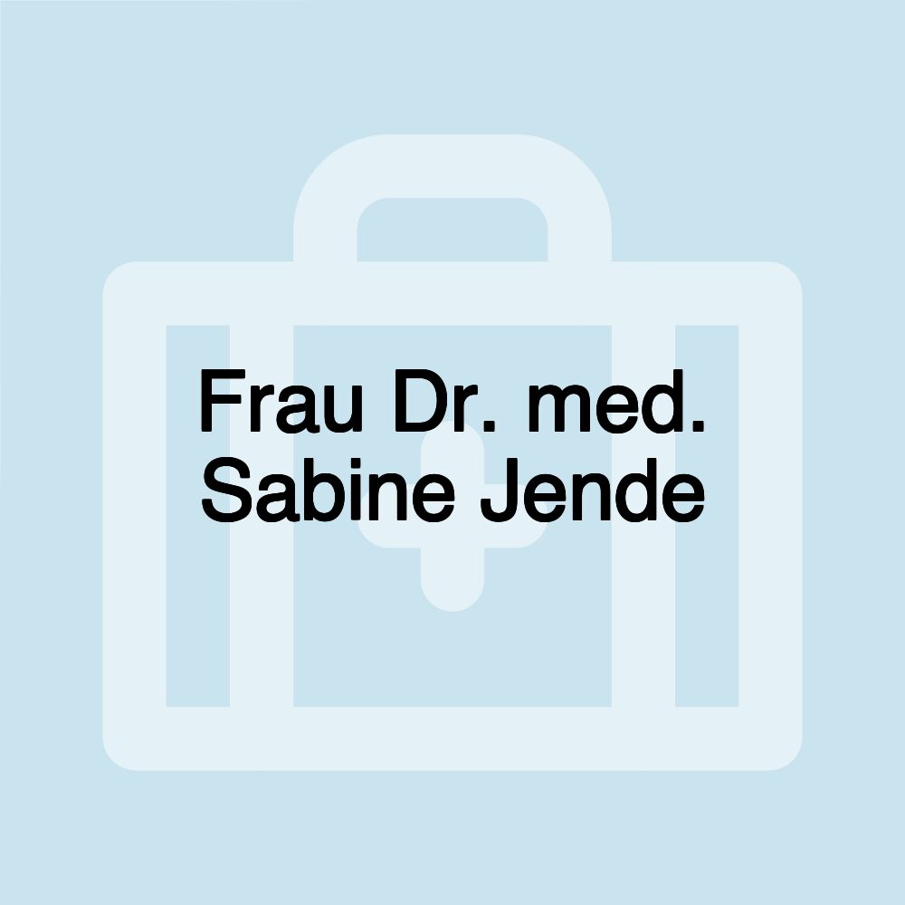 Frau Dr. med. Sabine Jende