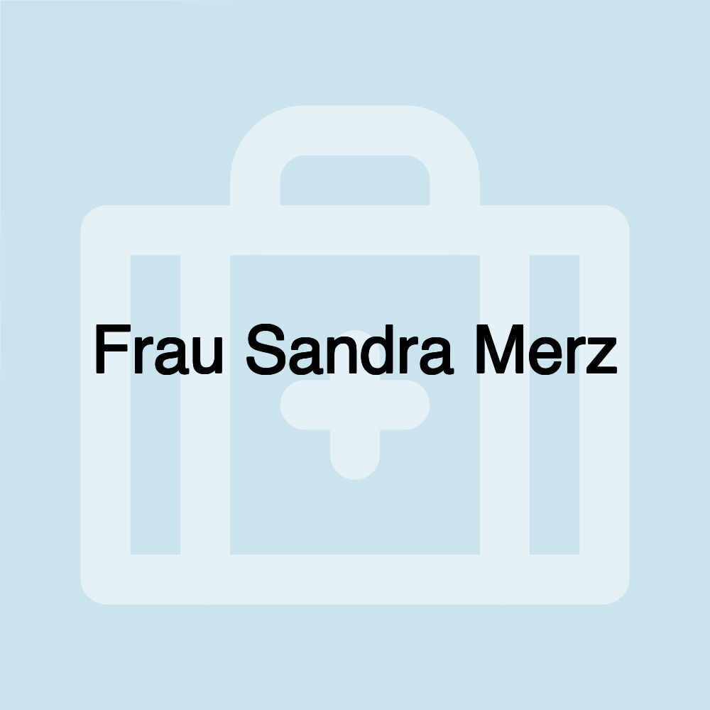 Frau Sandra Merz