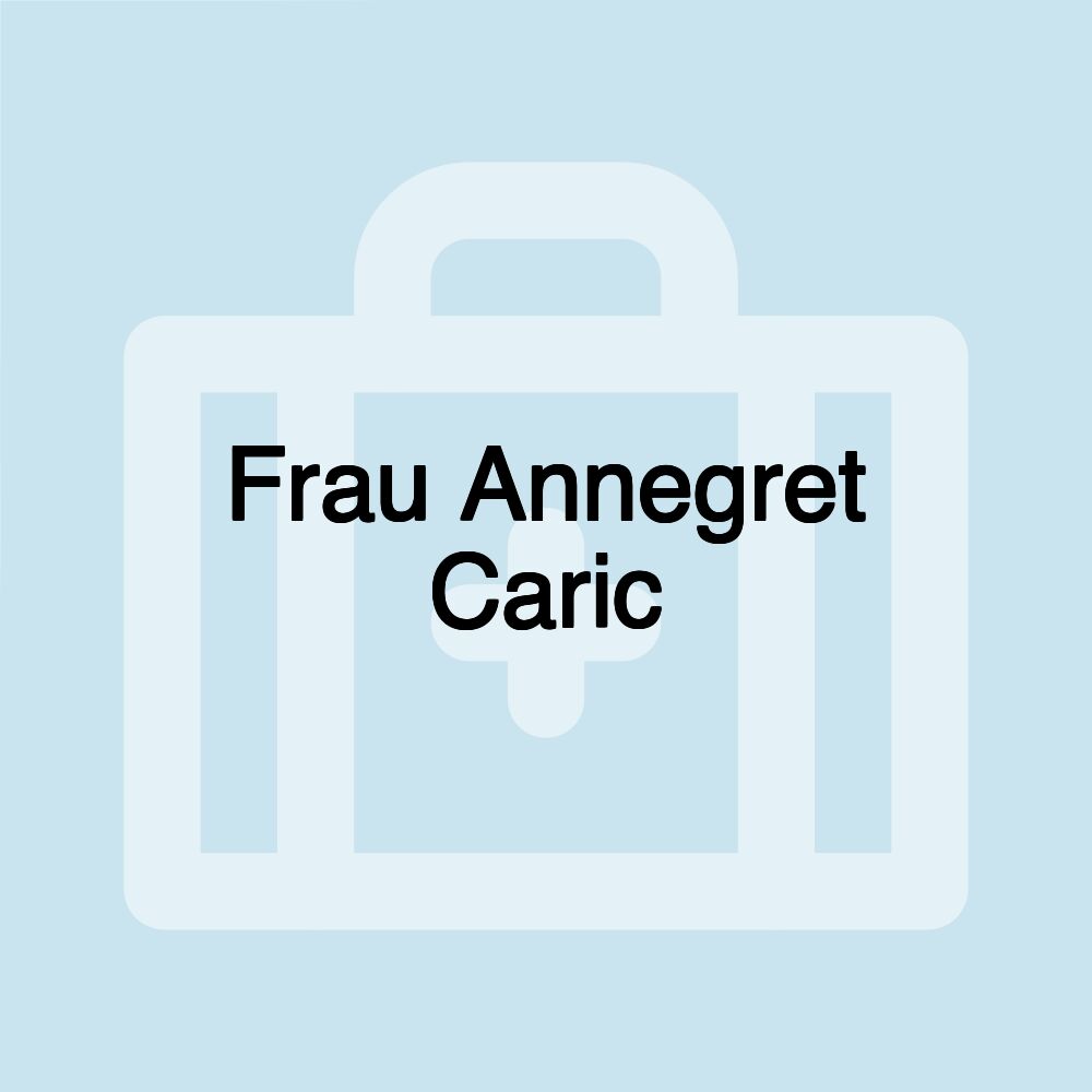 Frau Annegret Caric