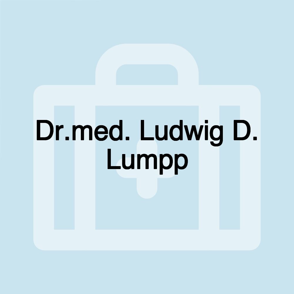 Dr.med. Ludwig D. Lumpp