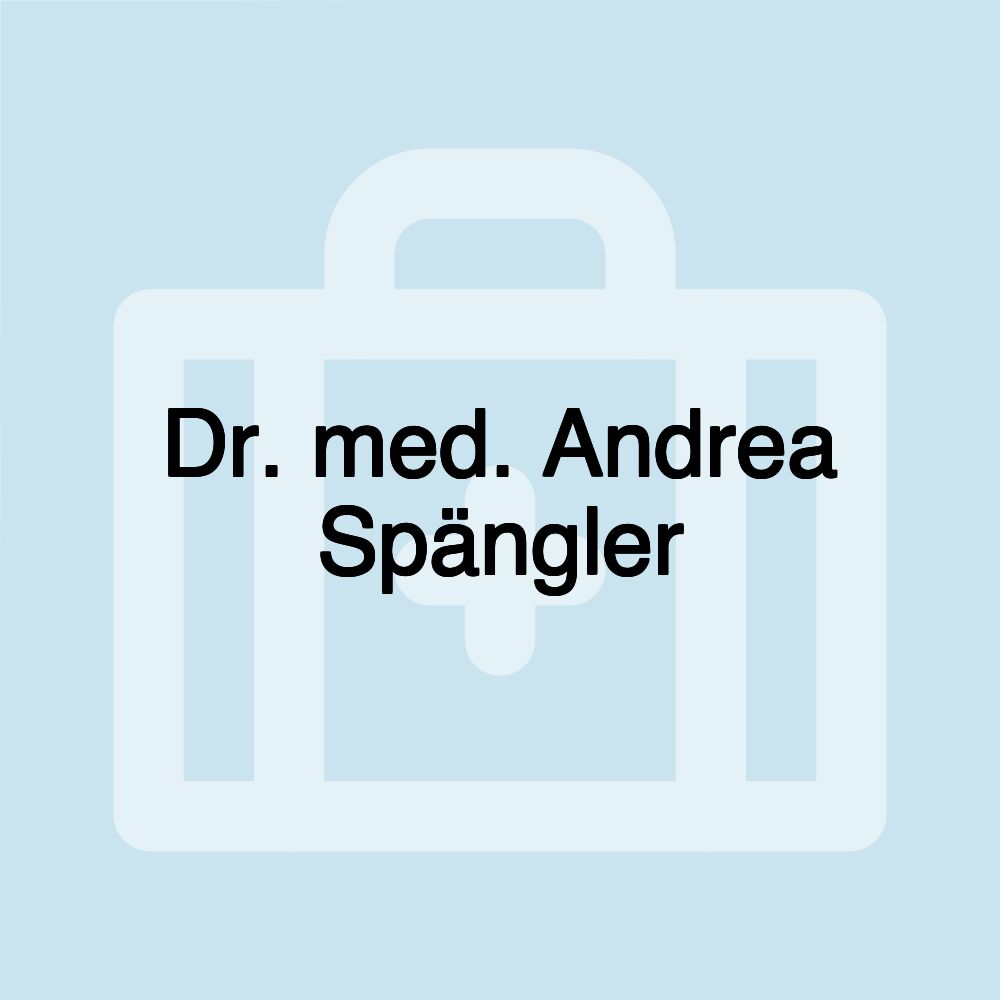 Dr. med. Andrea Spängler