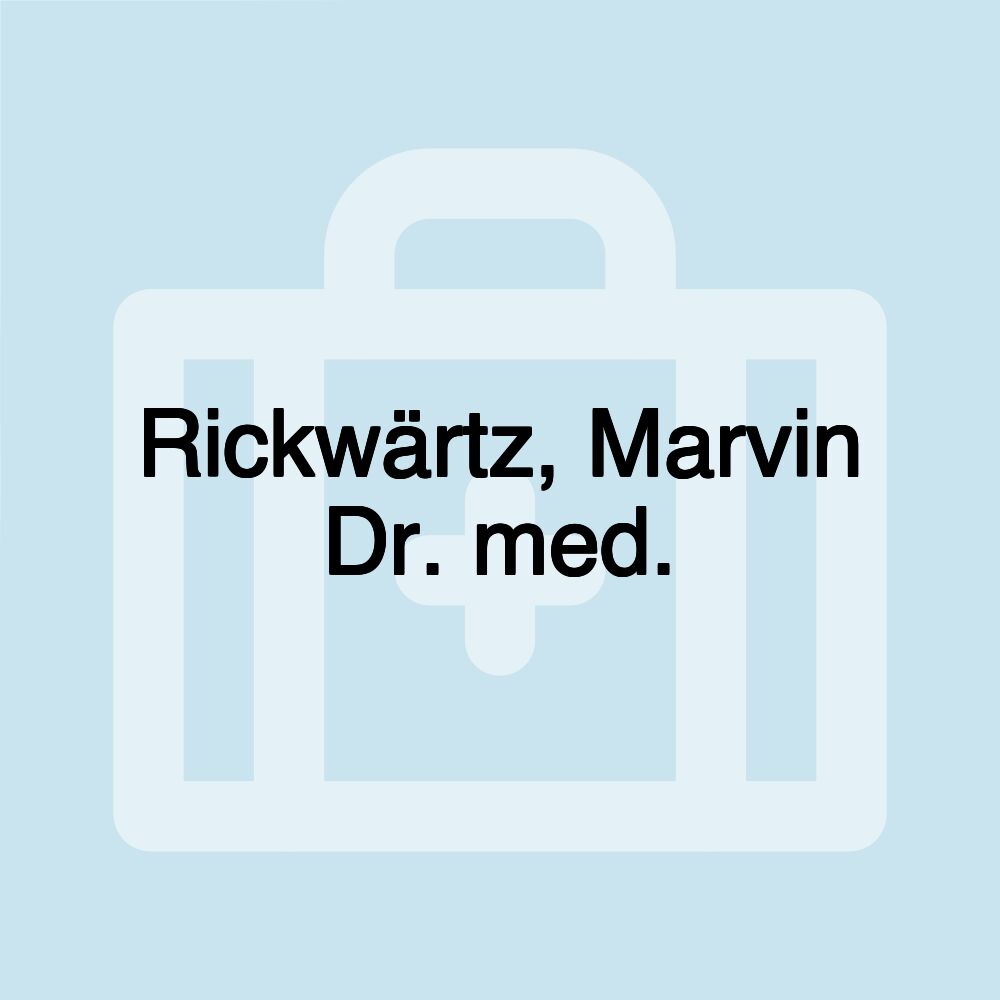 Rickwärtz, Marvin Dr. med.