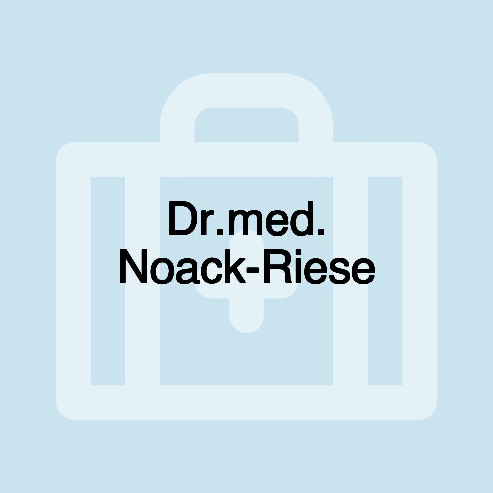 Dr.med. Noack-Riese