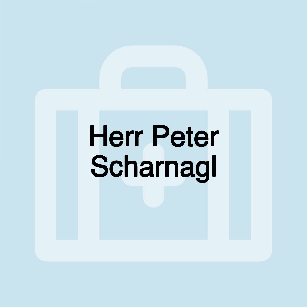 Herr Peter Scharnagl