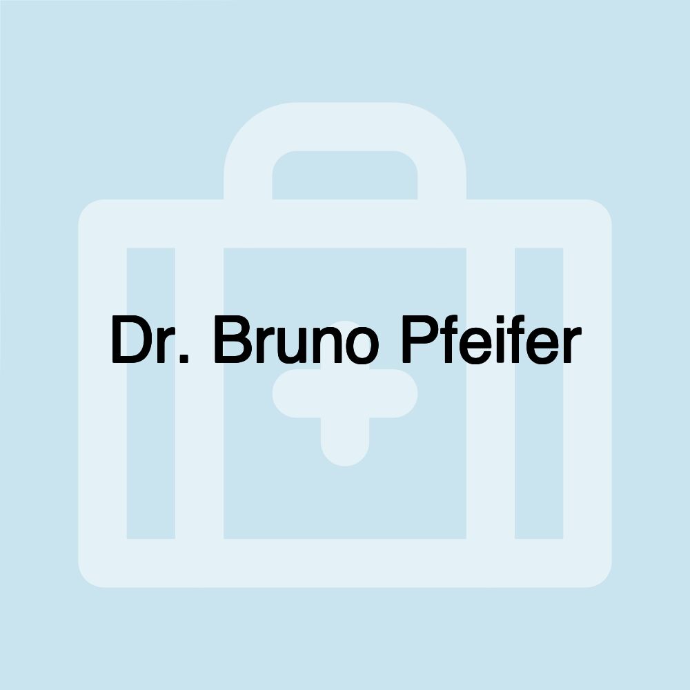 Dr. Bruno Pfeifer