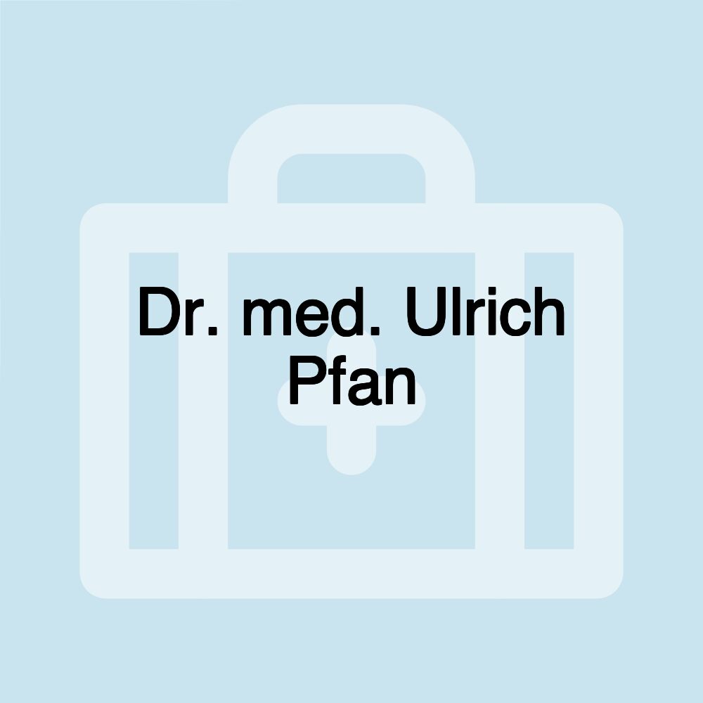 Dr. med. Ulrich Pfan