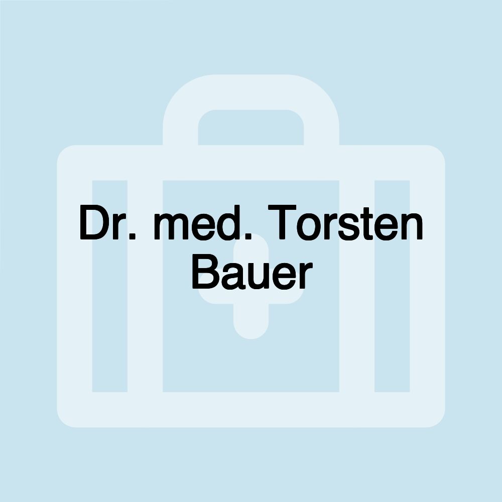 Dr. med. Torsten Bauer