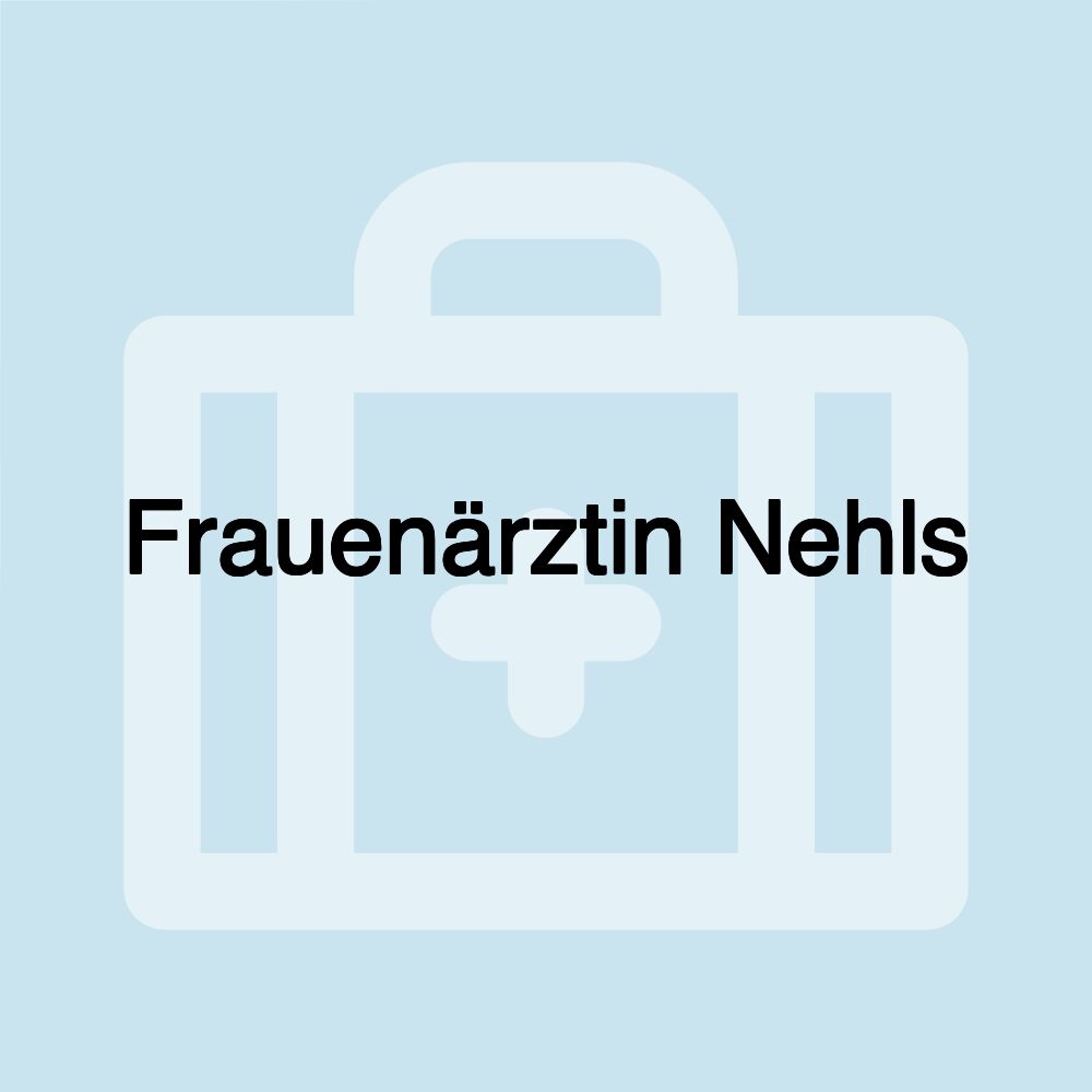 Frauenärztin Nehls