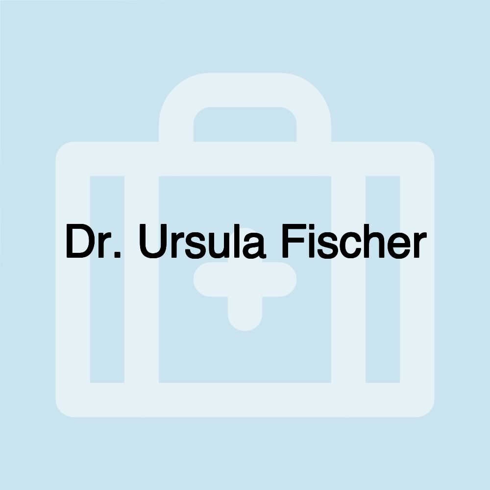 Dr. Ursula Fischer