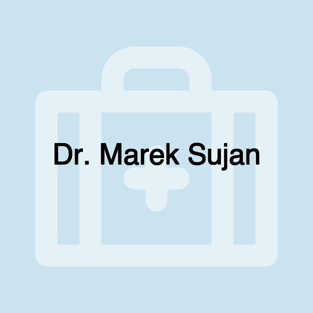 Dr. Marek Sujan