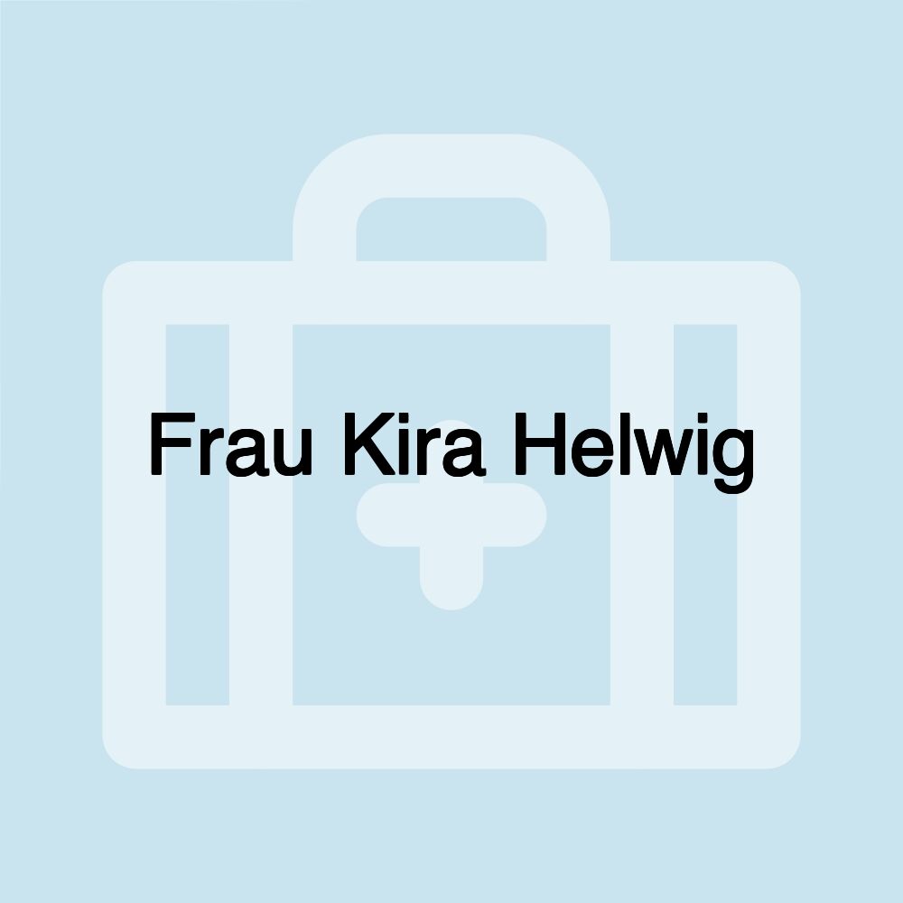 Frau Kira Helwig