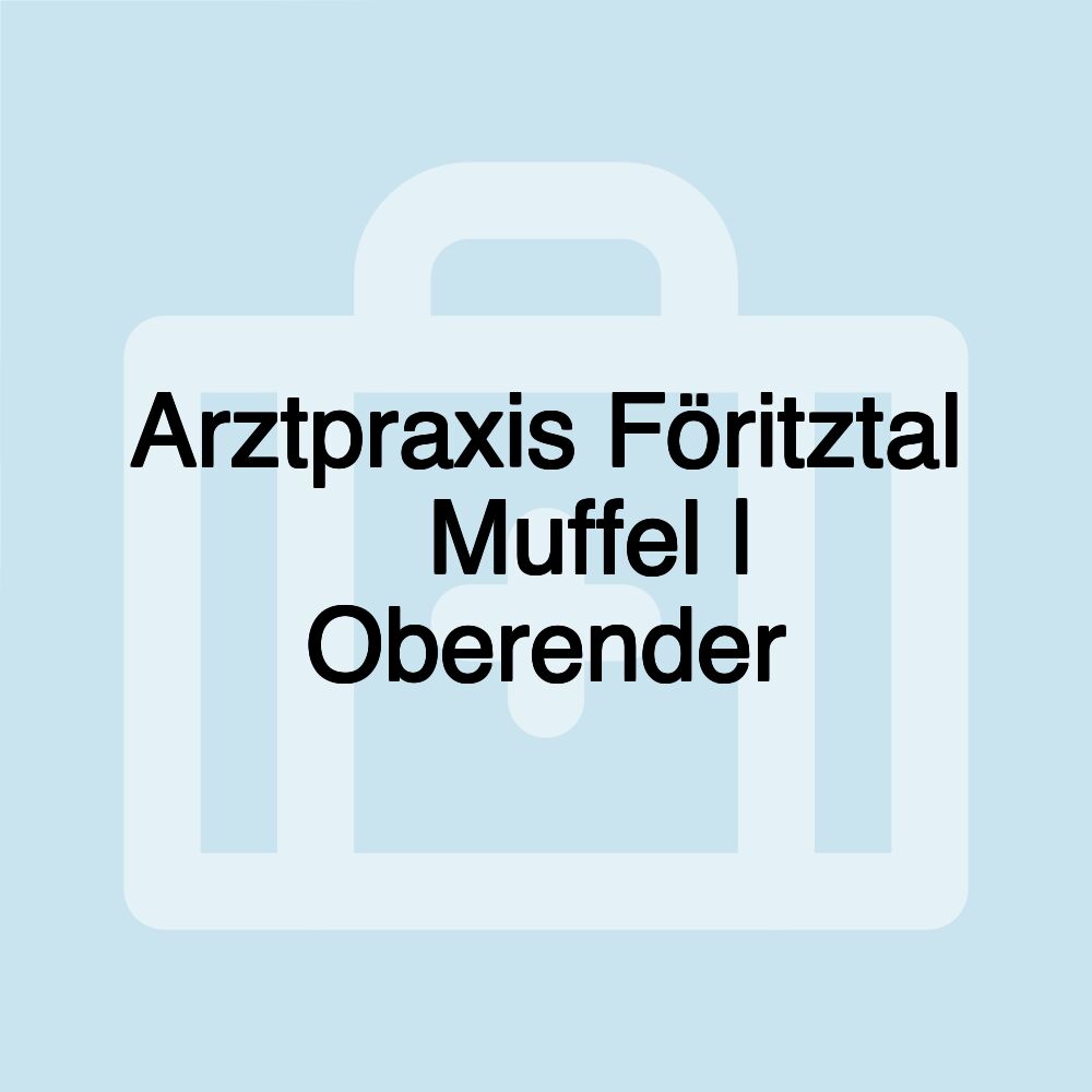 Arztpraxis Föritztal 🩺 Muffel | Oberender