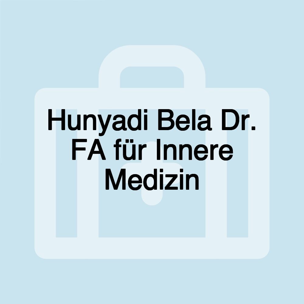 Hunyadi Bela Dr. FA für Innere Medizin