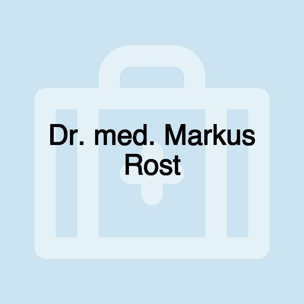 Dr. med. Markus Rost