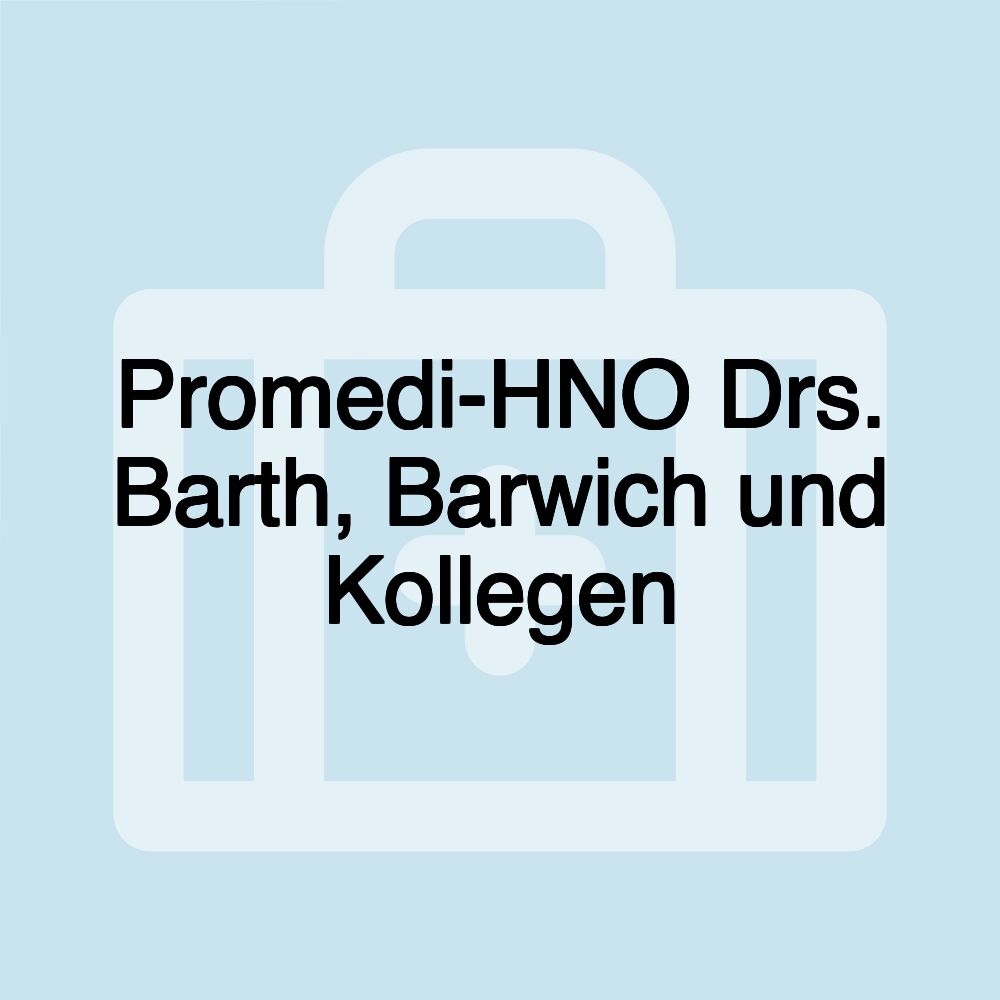 Promedi-HNO Drs. Barth, Barwich und Kollegen