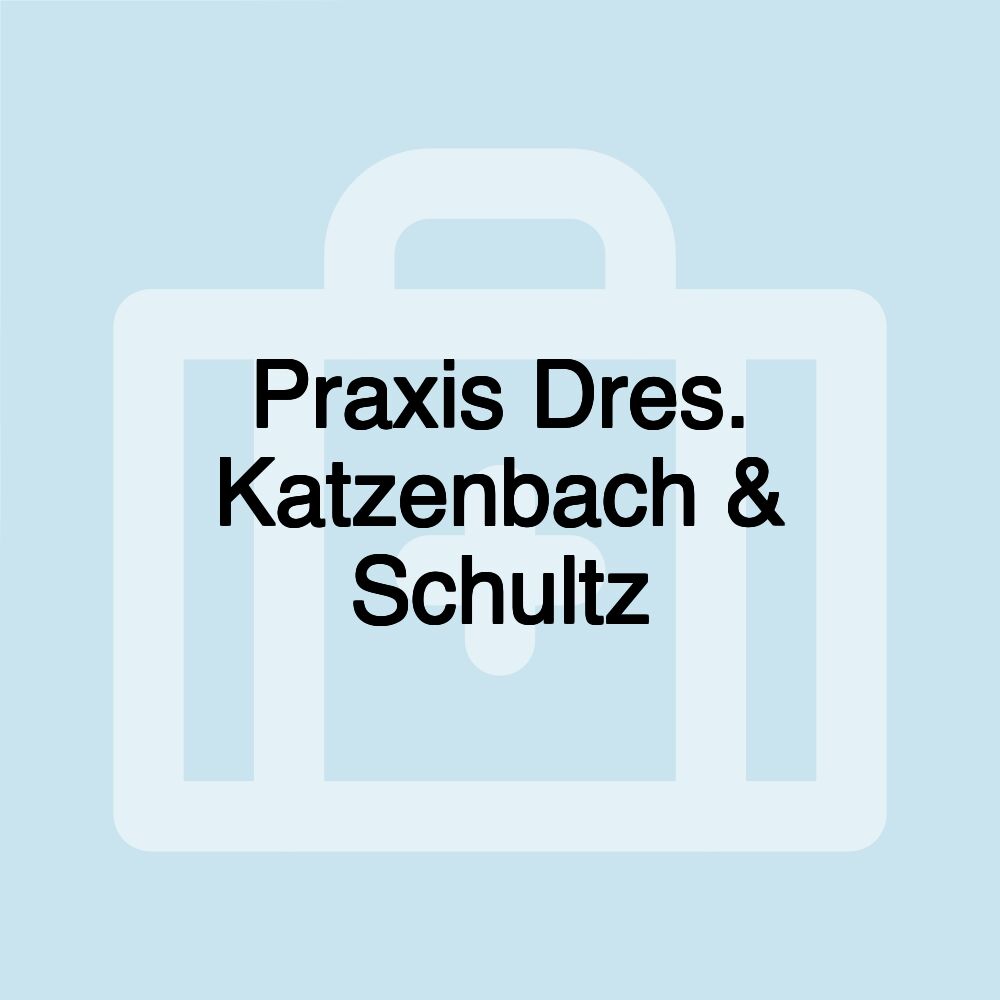 Praxis Dres. Katzenbach & Schultz