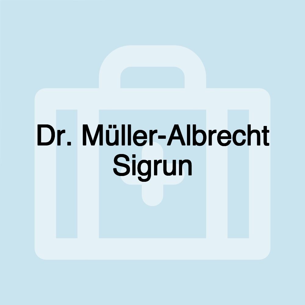 Dr. Müller-Albrecht Sigrun