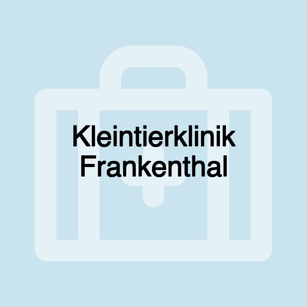 Kleintierklinik Frankenthal