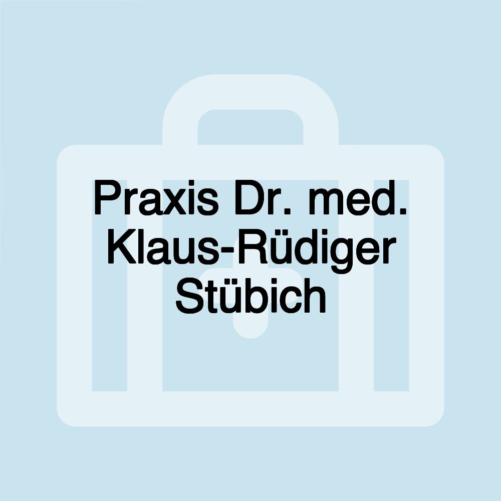 Praxis Dr. med. Klaus-Rüdiger Stübich