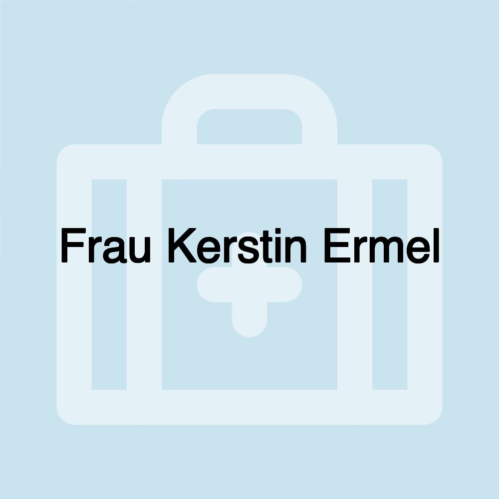 Frau Kerstin Ermel