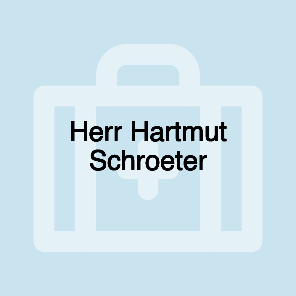 Herr Hartmut Schroeter