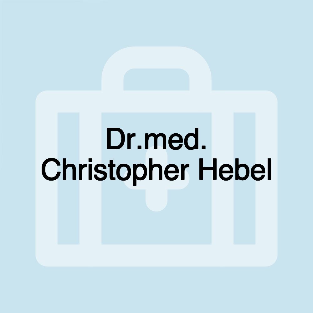 Dr.med. Christopher Hebel