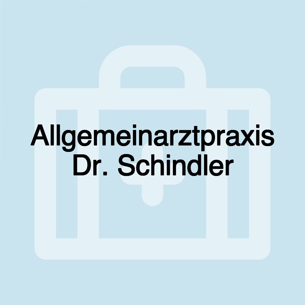 Allgemeinarztpraxis Dr. Schindler