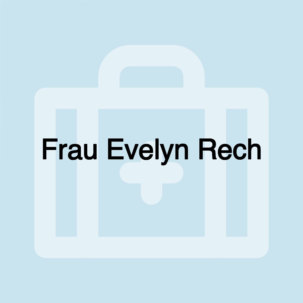 Frau Evelyn Rech