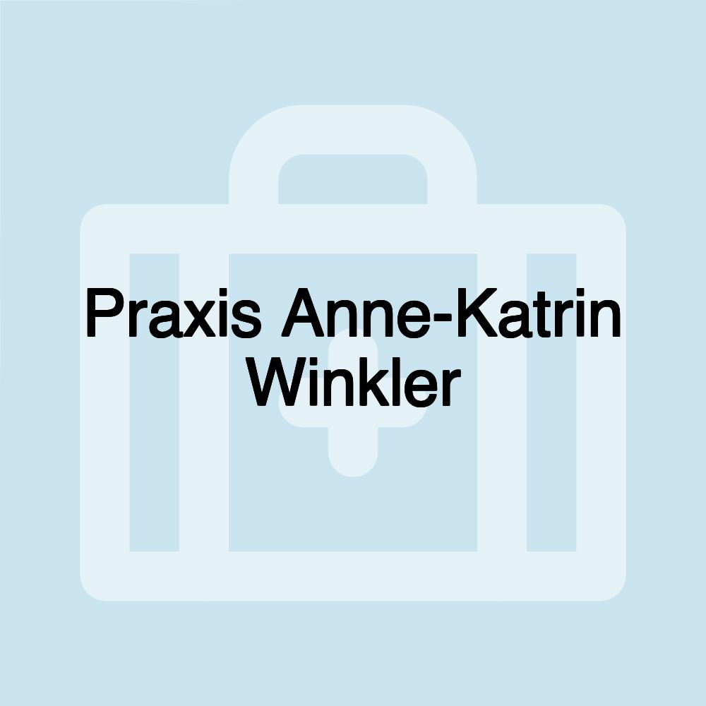 Praxis Anne-Katrin Winkler