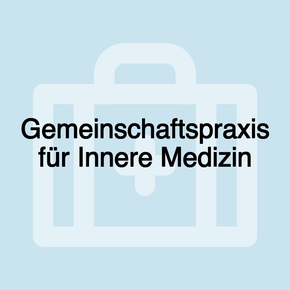 Gemeinschaftspraxis für Innere Medizin