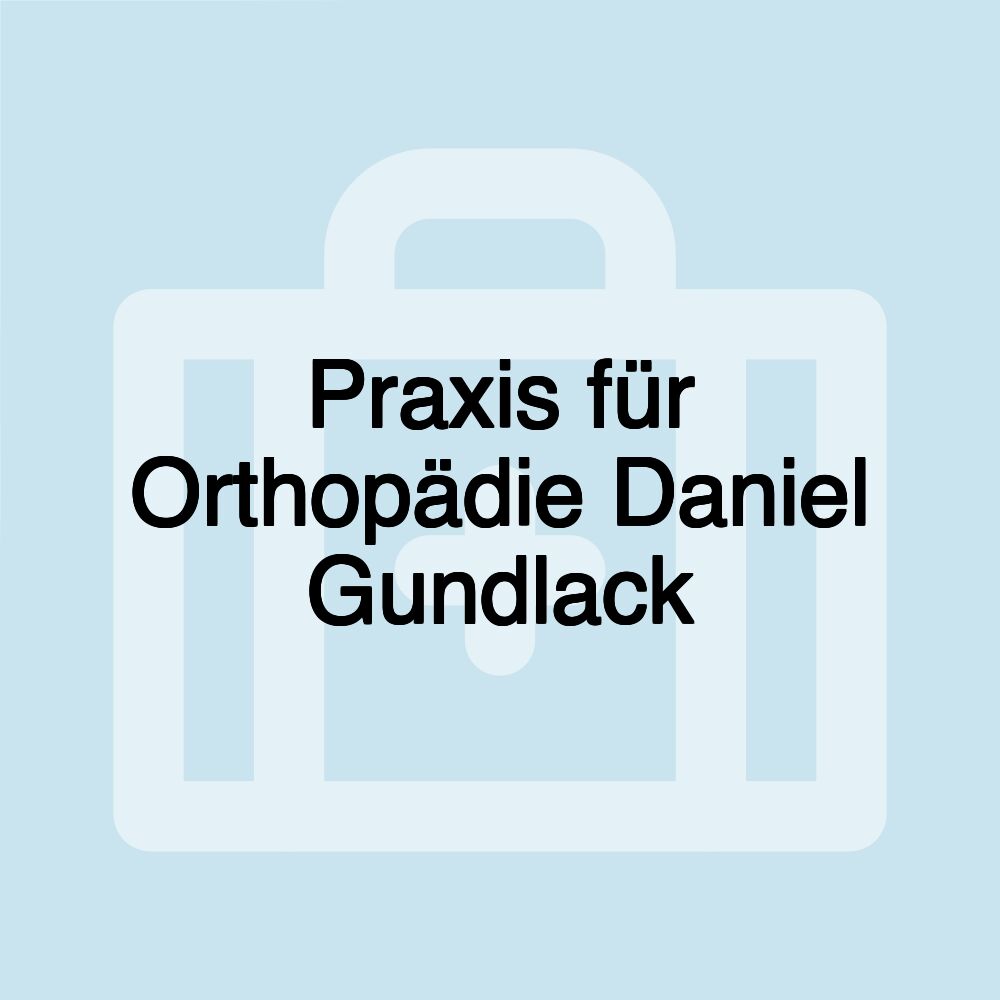 Praxis für Orthopädie Daniel Gundlack