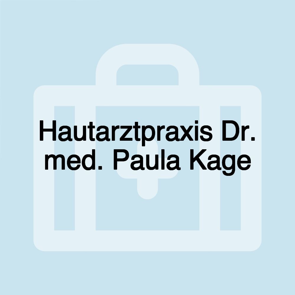 Hautarztpraxis Dr. med. Paula Kage