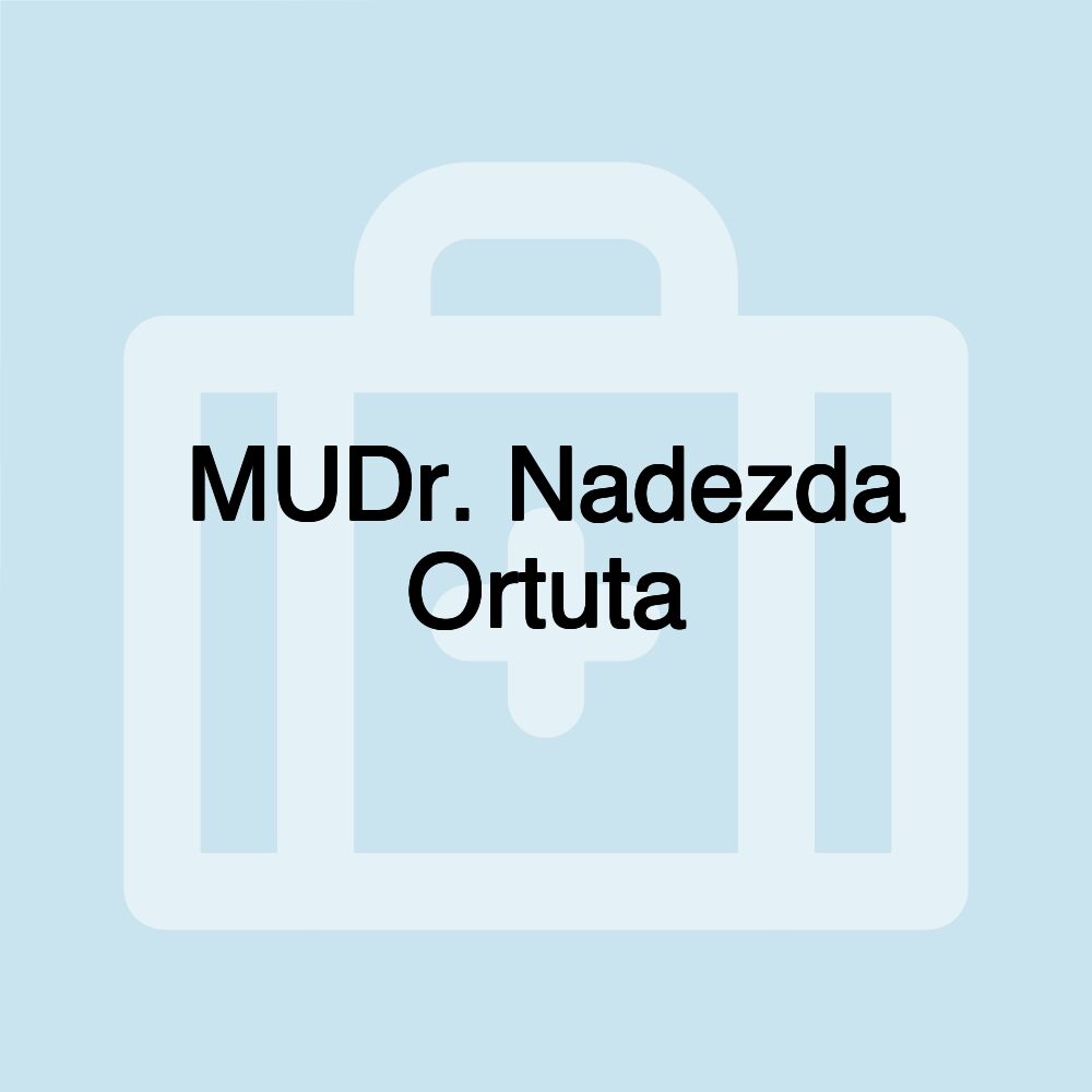 MUDr. Nadezda Ortuta