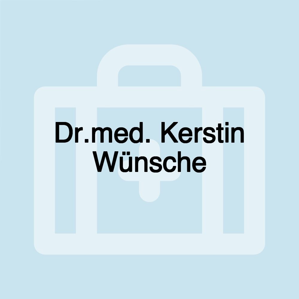 Dr.med. Kerstin Wünsche