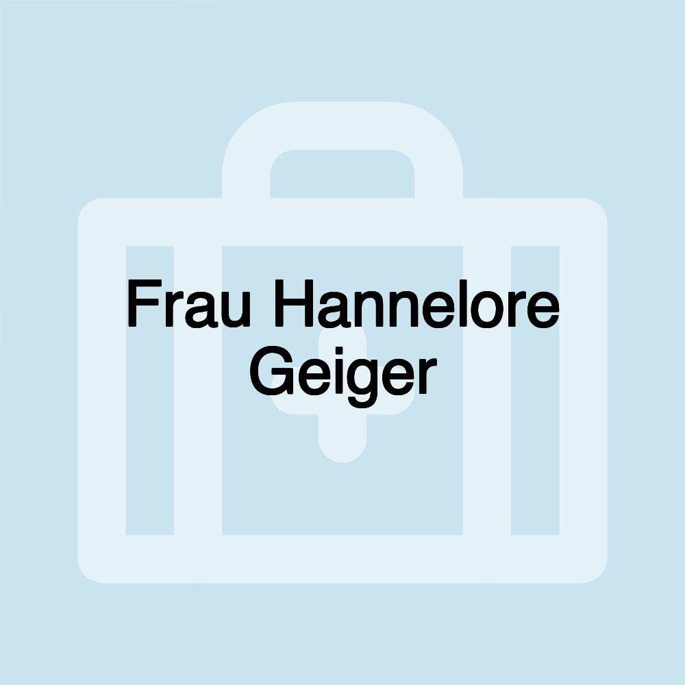 Frau Hannelore Geiger