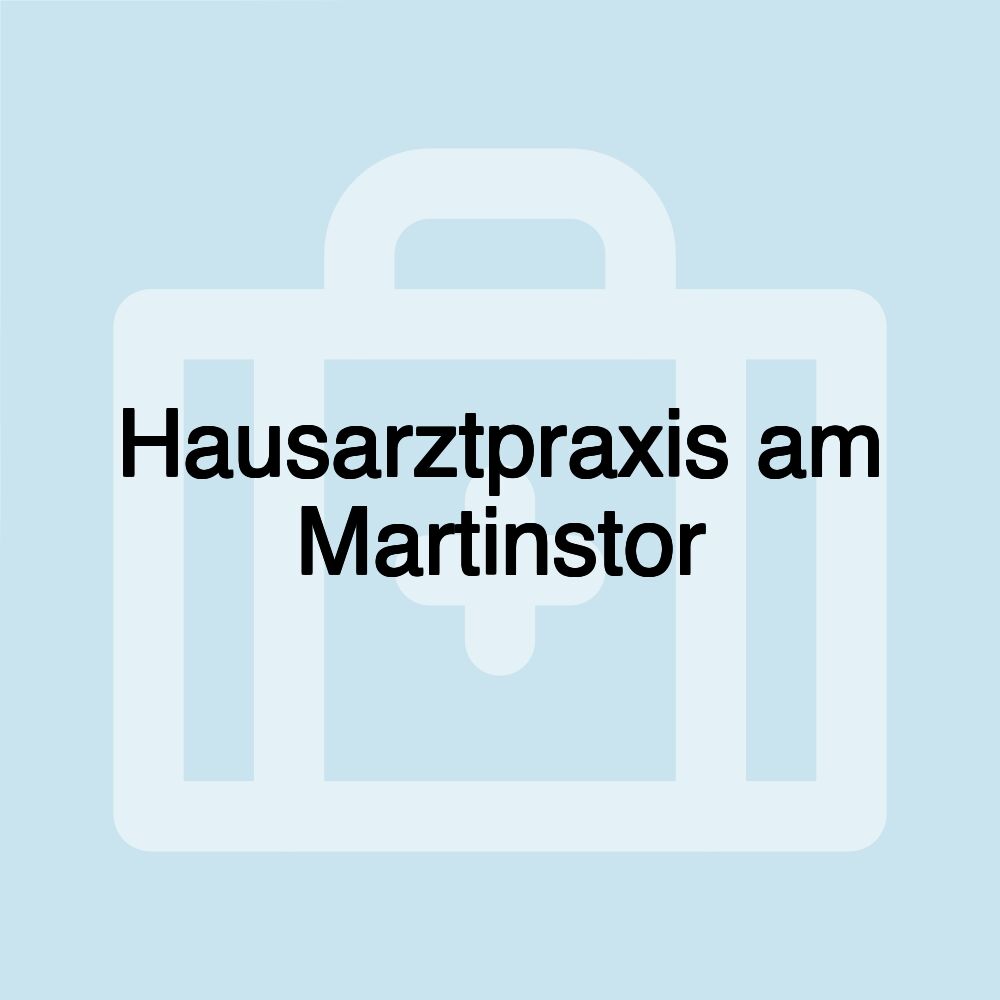 Hausarztpraxis am Martinstor